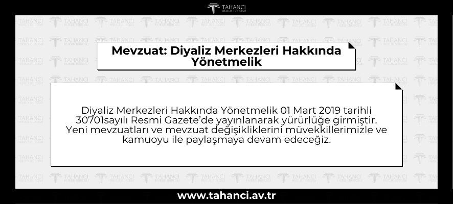 Mevzuat Diyaliz Merkezleri Hakkında Yönetmelik - tahanci.av.tr