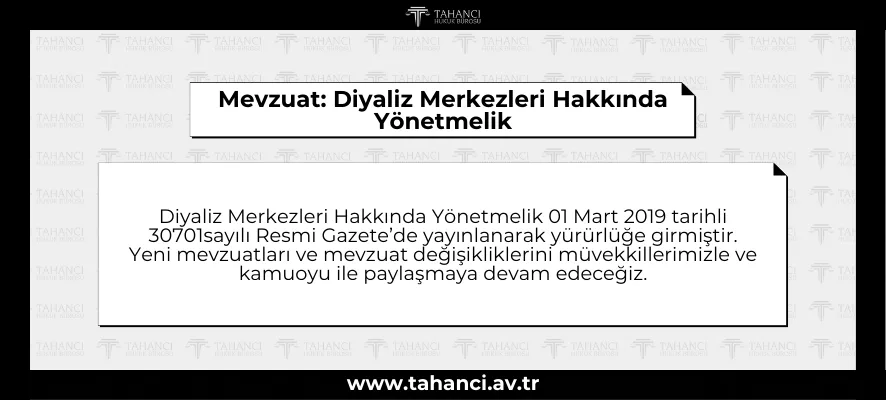 Mevzuat: Diyaliz Merkezleri Hakkında Yönetmelik