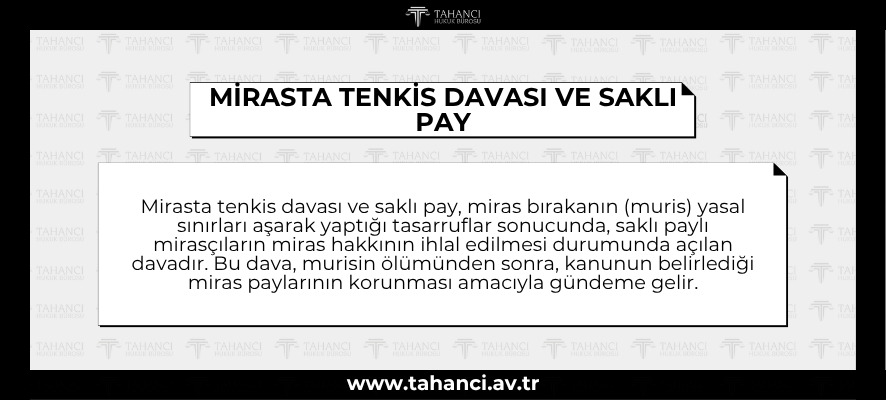 MİRASTA TENKİS DAVASI VE SAKLI PAY - tahanci.av.tr