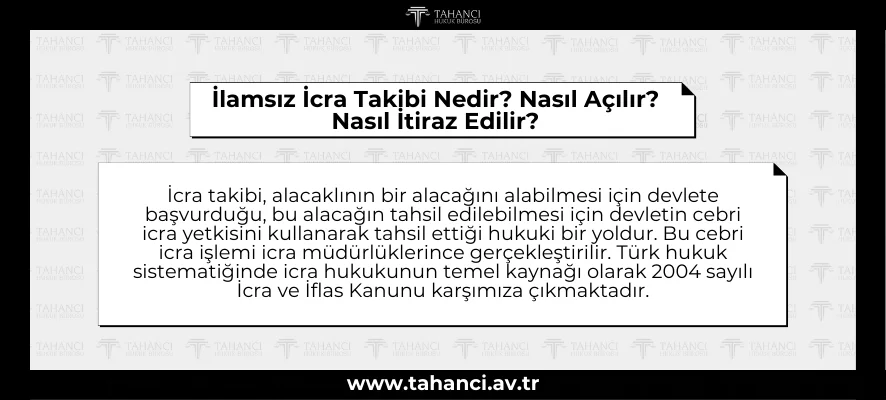 İlamsız İcra Takibi Nedir Nasıl Açılır Nasıl İtiraz Edilir - tahanci.av.tr