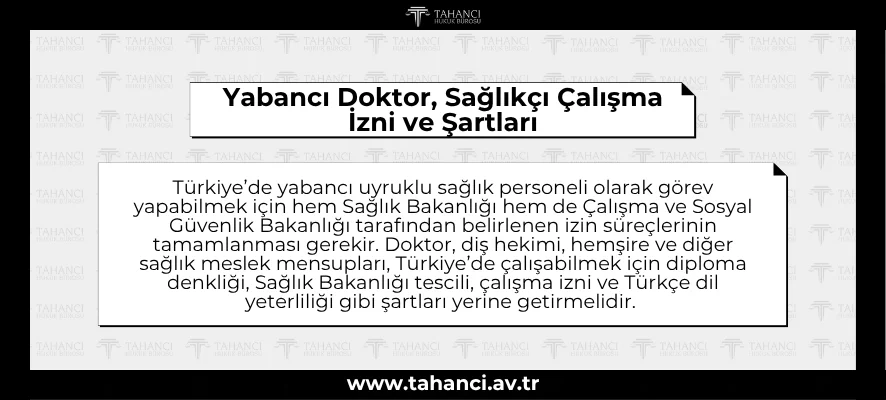 Yabancı Doktor, Sağlıkçı Çalışma İzni ve Şartları - tahanci.av.tr