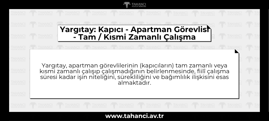 Yargıtay Kapıcı - Apartman Görevlisi - Tam Kısmi Zamanlı Çalışma - tahanci.av.tr
