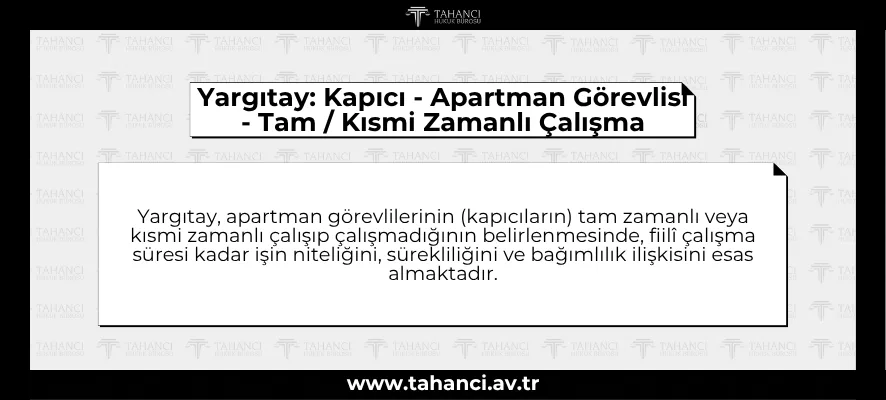 Yargıtay: Kapıcı - Apartman Görevlisi - Tam / Kısmi Zamanlı Çalışma