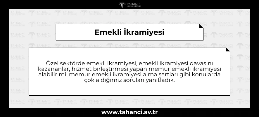 Emekli İkramiyesi - tahanci.av.tr