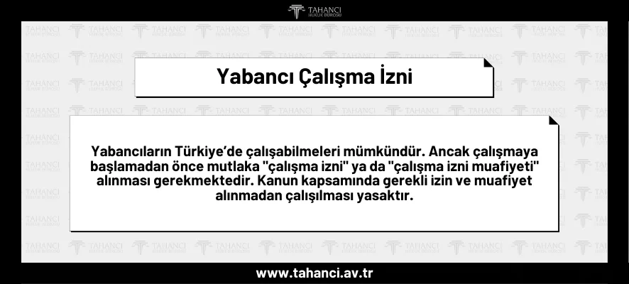 Yabancı Çalışma İzni Nedir? Yabancı Çalışma İzni Şartları