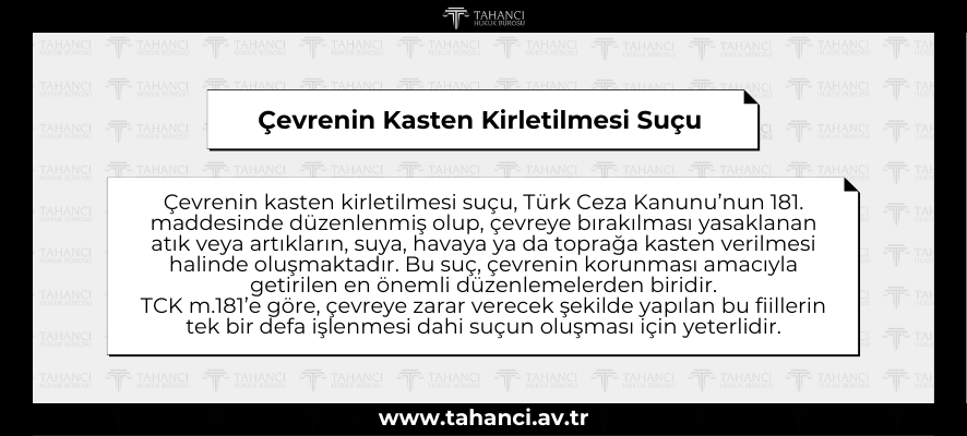 Çevrenin Kasten Kirletilmesi Suçu - tahanci.av.tr