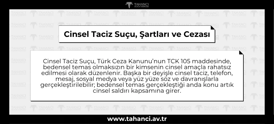 Cinsel Taciz Suçu, Şartları ve Cezası - tahanci.av.tr