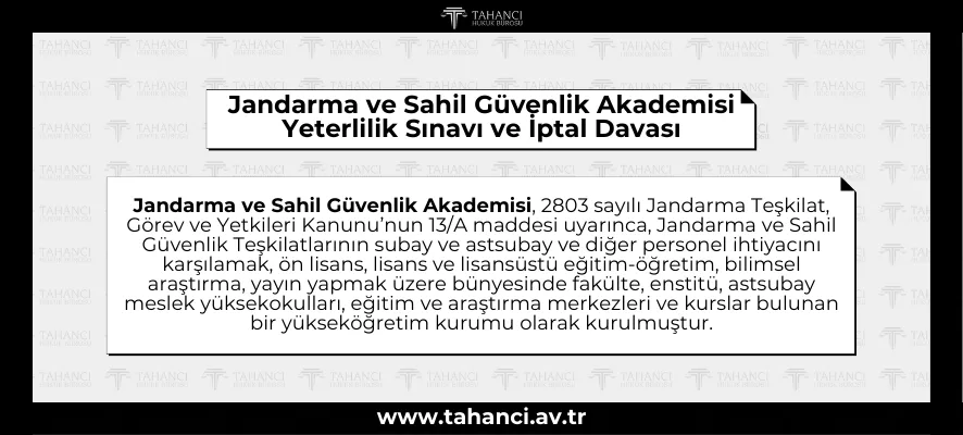 Jandarma ve Sahil Güvenlik Akademisi Yeterlilik Sınavı ve İptal Davası