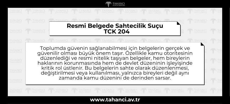 Resmi Belgede Sahtecilik Suçu TCK 204 - tahanci.av.tr