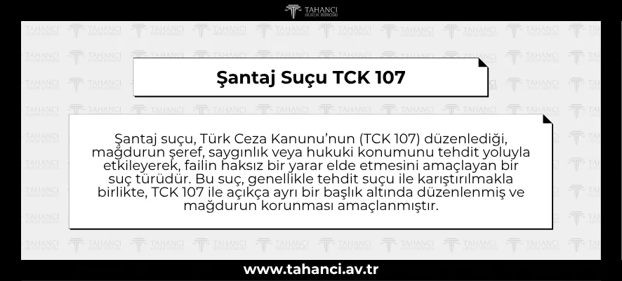 Şantaj Suçu TCK 107 - tahanci.av.tr