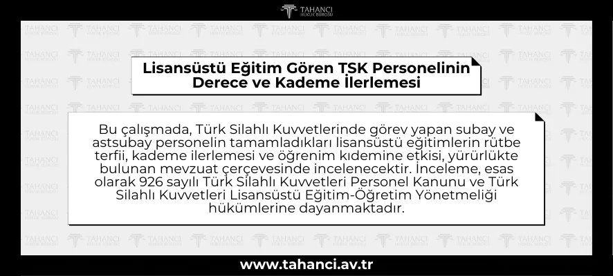 Lisansüstü Eğitim Gören TSK Personelinin Derece ve Kademe İlerlemesi