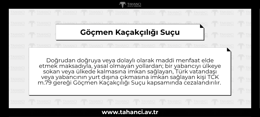 Göçmen Kaçakçılığı Suçu - tahanci.av.tr