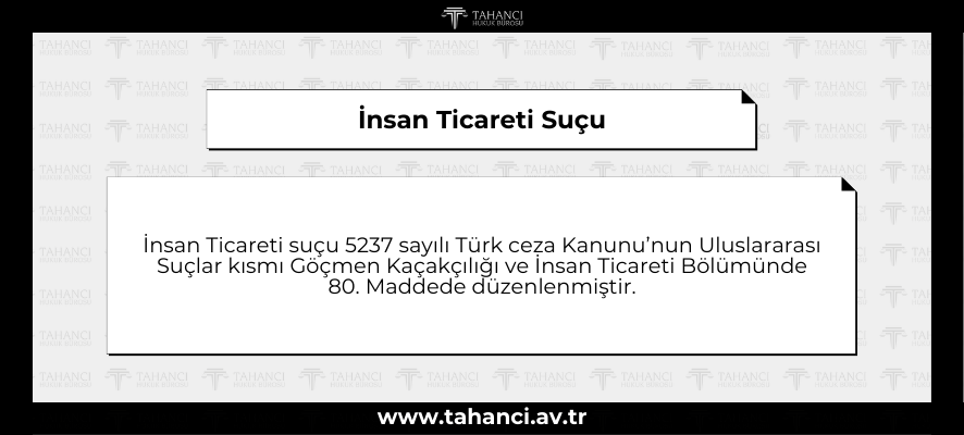 İnsan Ticareti Suçu - tahanci.av.tr