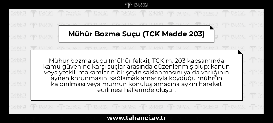 Mühür Bozma Suçu (TCK Madde 203) - tahanci.av.tr