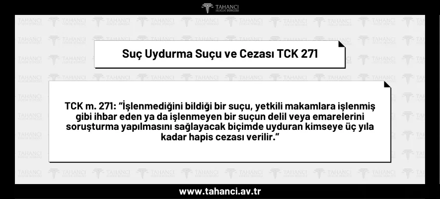 Suç Uydurma Suçu ve Cezası TCK 271