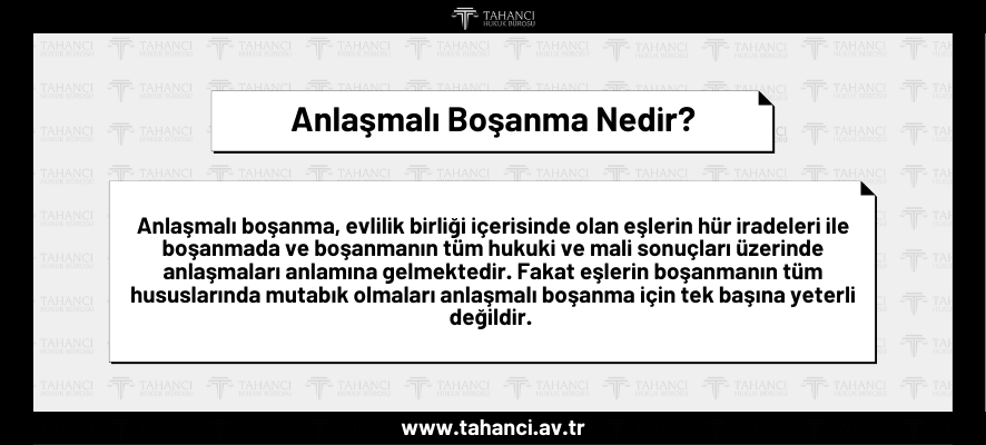 Anlaşmalı Boşanma Nedir? Anlaşmalı Boşanma Nasıl Olur?