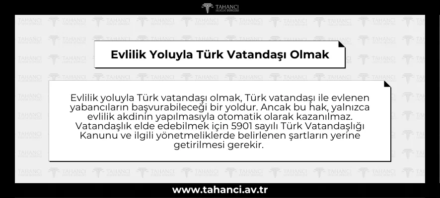 Evlilik Yoluyla Türk Vatandaşı Olmak , Evlenerek Türk Vatandaşı Olma Şartları