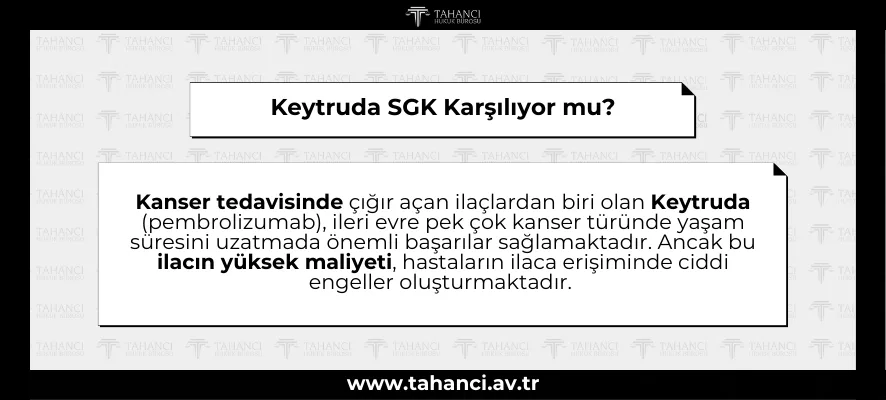 Keytruda SGK Karşılıyor mu? Keytruda Fiyat Geri Ödeme