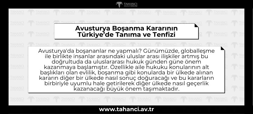 Avusturya Boşanma Kararının Türkiye’de Tanıma ve Tenfizi - tahanci.av.tr