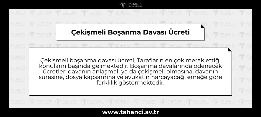 Çekişmeli Boşanma Davası Ücreti