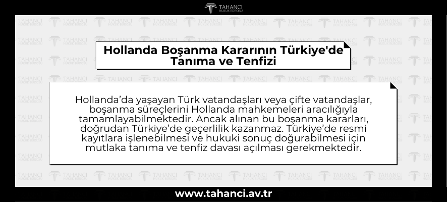 Hollanda Boşanma Kararının Türkiye'de Tanıma ve Tenfizi - tahanci.av.tr