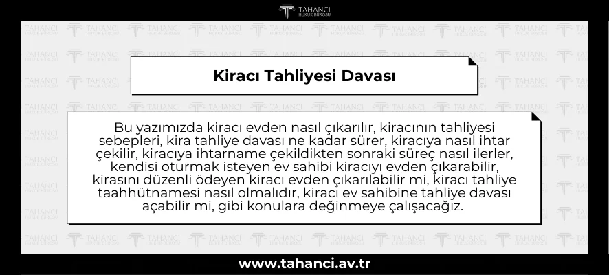 Kiracı Tahliyesi Davası - tahanci.av.tr