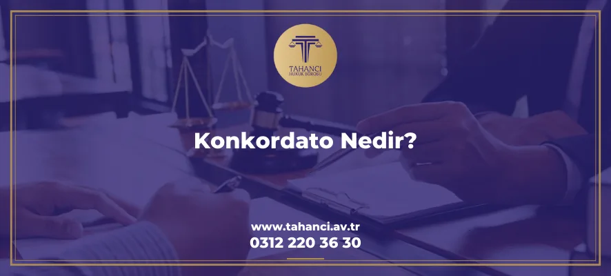 Konkordato Nedir?