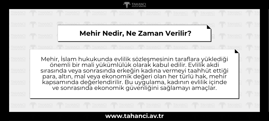 Mehir Nedir, Ne Zaman Verilir - tahanci.av.tr