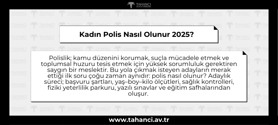 Kadın Polis Nasıl Olunur 2025 - tahanci.av.tr