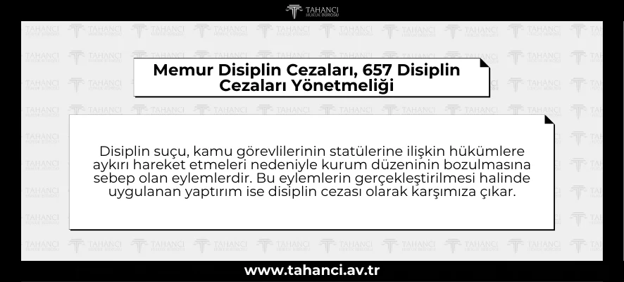 Memur Disiplin Cezaları, 657 Disiplin Cezaları (Kınama, Yurtdışı) Yönetmeliği - tahanci.av.tr