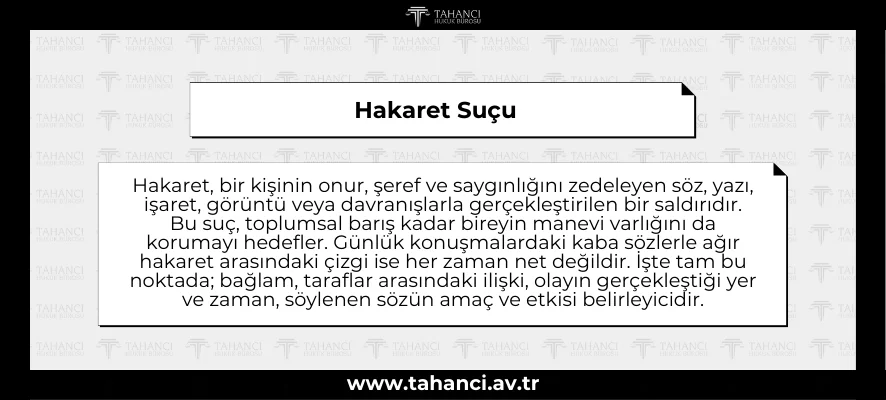 Hakaret Suçu - tahanci.av.tr