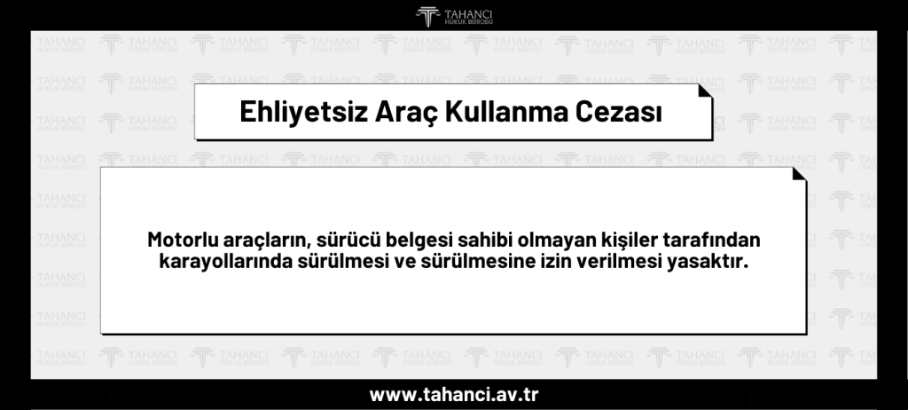 Ehliyetsiz Araç Kullanma Cezası - Tahancı
