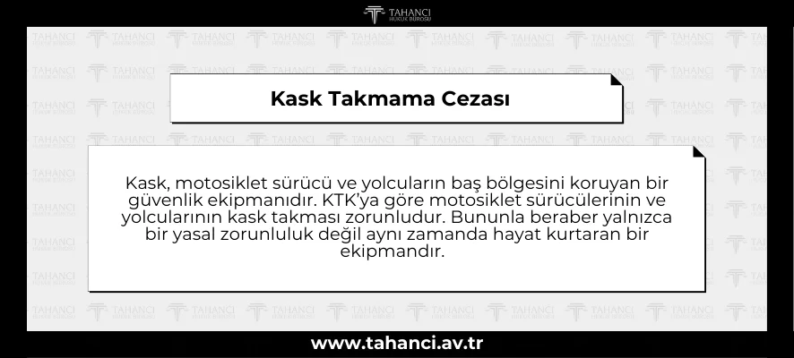 Kask Takmama Cezası - tahanci.av.tr