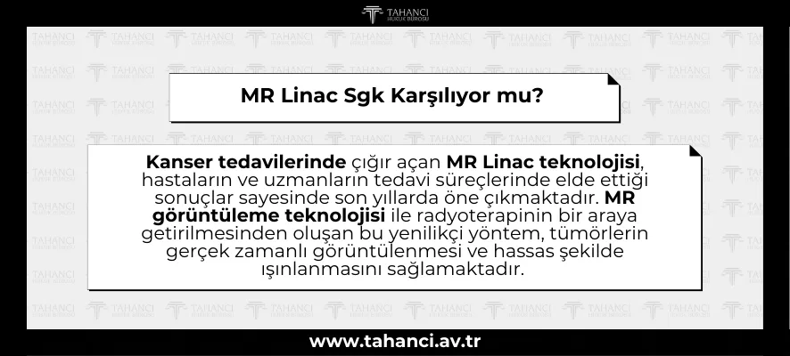 MR Linac Sgk Karşılıyor mu?