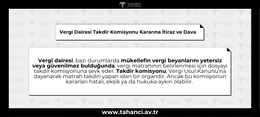 Vergi Dairesi Takdir Komisyonu Kararına İtiraz ve Dava - tahanci.av.tr