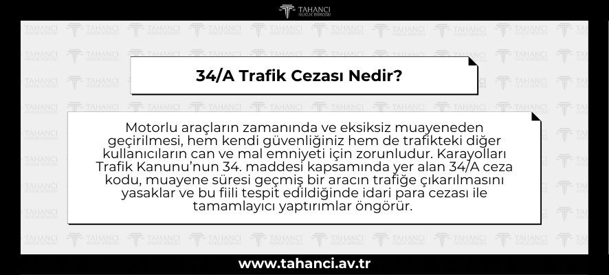34A Trafik Cezası Nedir - tahanci.av.tr