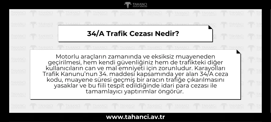 34/A Trafik Cezası Nedir?