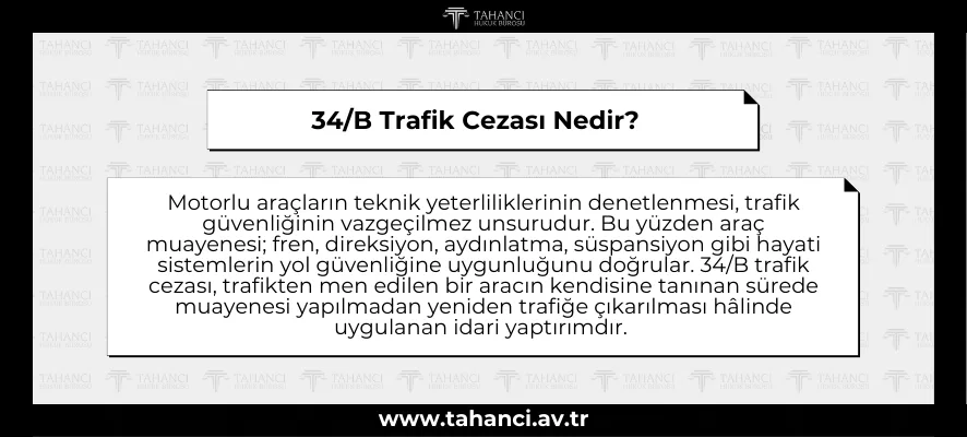 34/B Trafik Cezası Nedir?