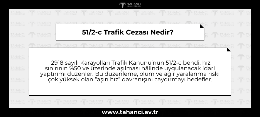 512-c Trafik Cezası Nedir- tahanci.av.tr