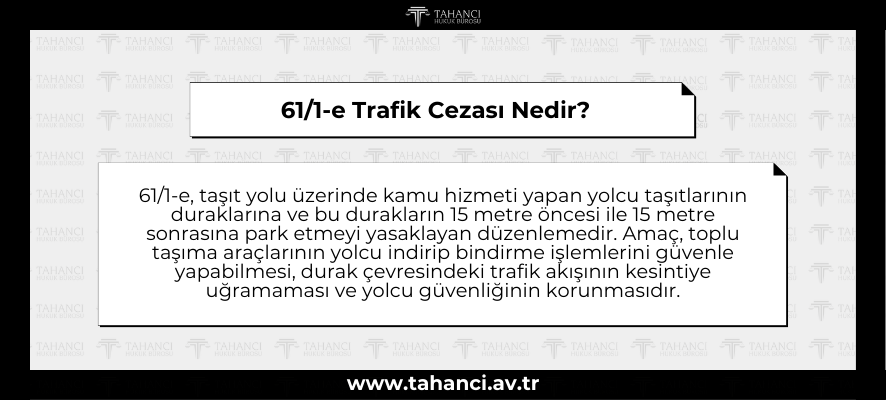 61/1-e Trafik Cezası Nedir? 611-e Trafik Cezası Nedir - tahanci.av.tr