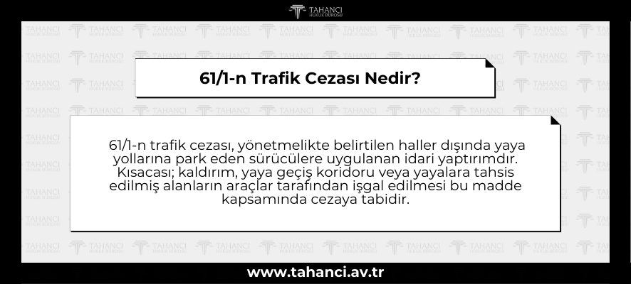 611-n Trafik Cezası Nedir - tahanci.av.tr