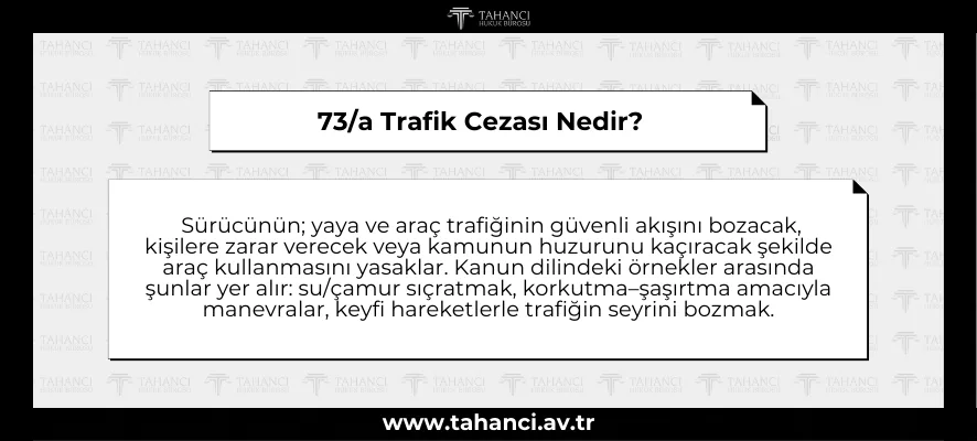 73/a Trafik Cezası Nedir?