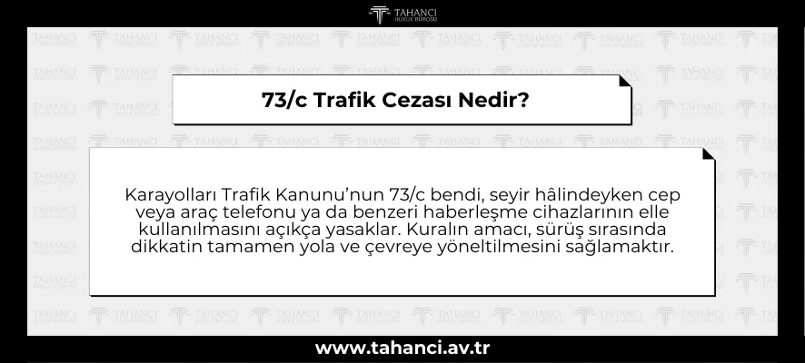 73/c Trafik Cezası Nedir?
