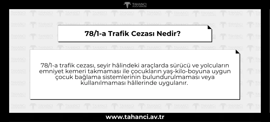 78/1-a Trafik Cezası Nedir?