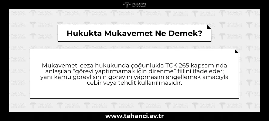 Hukukta Mukavemet Ne Demek?