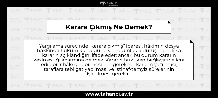 Karara Çıkmış Ne Demek - tahanci.av.tr