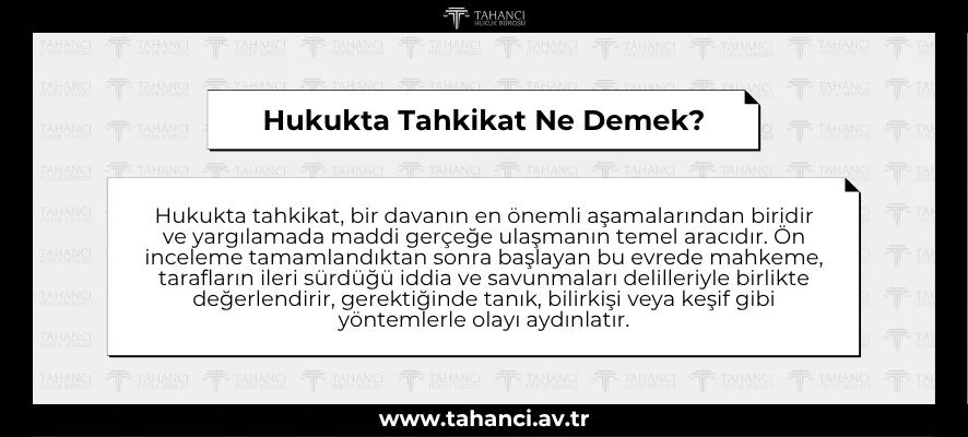 Hukukta Tahkikat Ne Demek?