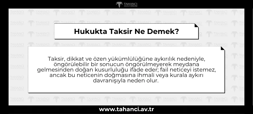 Hukukta Taksir Ne Demek?