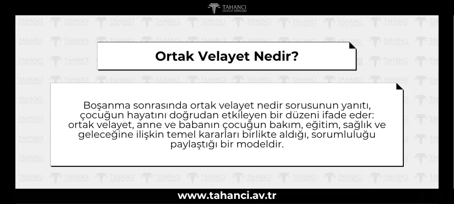 Ortak Velayet Nedir?