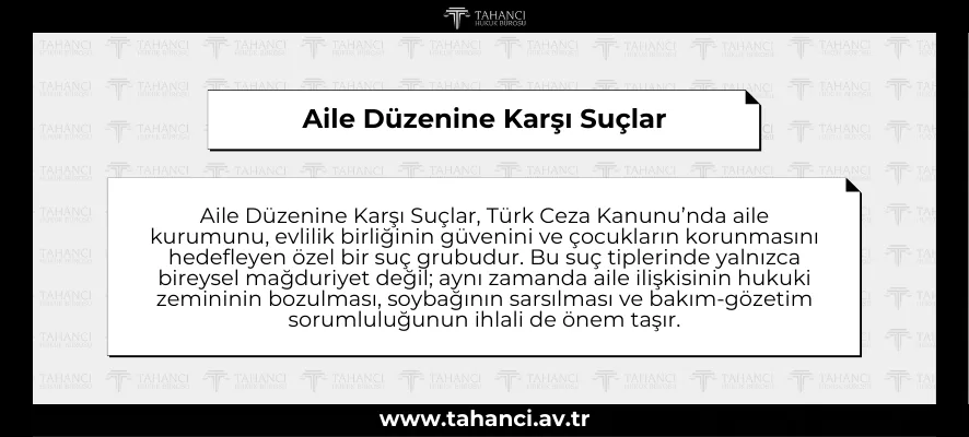 Aile Düzenine Karşı Suçlar